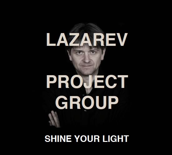 Lazarev Project Group: Shine Your Light